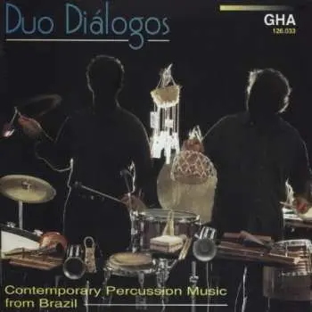 CD Duo Diálogos de Percussão: Contemporary Percussion Music From Brazil