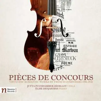 2CD Duo Puchhammer/Desjardins: Pièces de Concours (Virtuosic Romantic Works By French Composers 1896-1938)