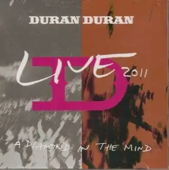 CD Duran Duran: Live 2011 (A Diamond In The Mind)