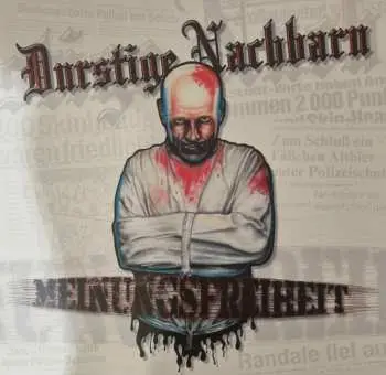 LP Durstige Nachbarn: Meinungsfreiheit CLR | LTD
