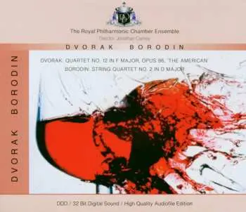 CD Antonín Dvořák: Dvorak: Quartet No. 12 In F Major, Opus 96, 'The American' / Borodin: String Quartet No. 2 In D Major
