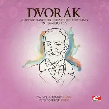 CD Dvorak: Slavonic Dance 1 Four Hand Piano B Maj 72