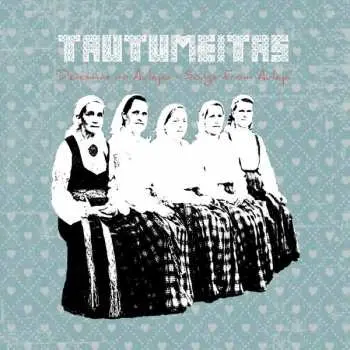 CD Tautumeitas: Dziesmas No Aulejas - Songs From Auleja