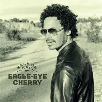 CD Eagle-Eye Cherry: Back On Track