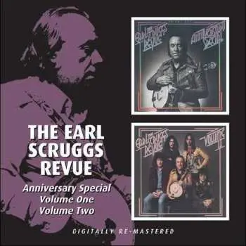 CD Earl Scruggs Revue: Anniversary Special Volume One / Volume Two