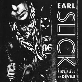 2LP/CD Earl Slick: Fist Full Of Devils LTD