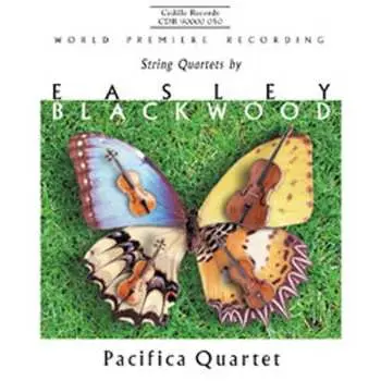 CD Easley Blackwood: String Quartets By Easley Blackwood