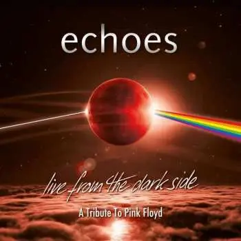 2CD Echoes: Live From The Dark Side