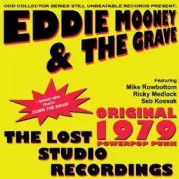 SP Eddie And The Gra Mooney: 7-lost 1979 Manchester Studio Recordings