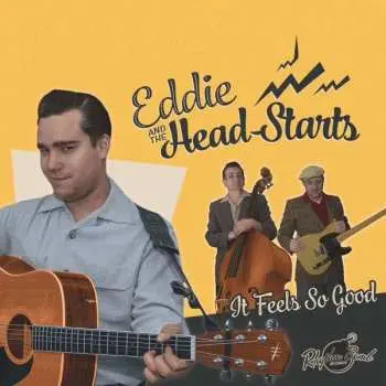 LP Eddie And The Head-Starts: It Feels So Good