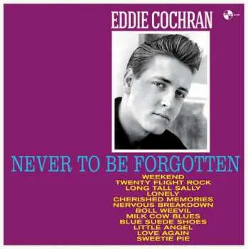 LP Eddie Cochran: Never To Be Forgotten