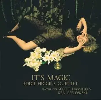2LP Eddie Higgins Quintet: It's Magic LTD
