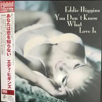 2LP Eddie Higgins: You Don't Know What Love Is LTD
