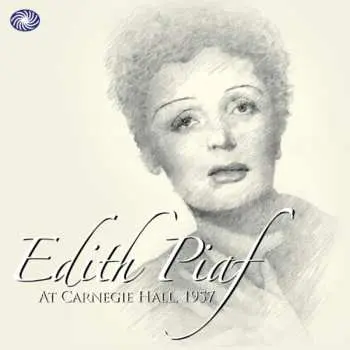 2CD Edith Piaf: Edith Piaf At Carnegie Hall 1957