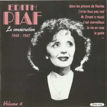 CD Edith Piaf: La Consécration 1946 - 1947 / Volume 4
