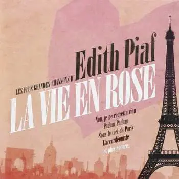 CD Edith Piaf: La Vie En Rose: The Very Best Of Edith Piaf