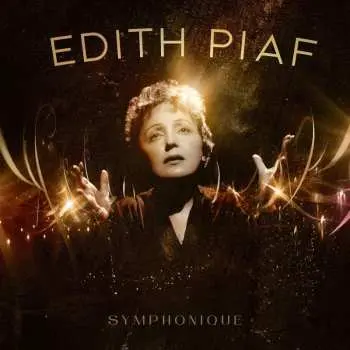 CD Edith Piaf: Symphonique