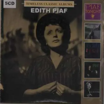 5CD Edith Piaf: Timeless Classic Albums