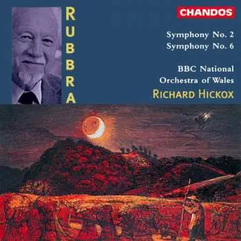 CD Edmund Rubbra: Symphony No. 2; Symphony No. 6
