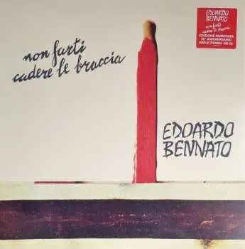 LP Edoardo Bennato: Non Farti Cadere Le Braccia CLR | LTD | NUM