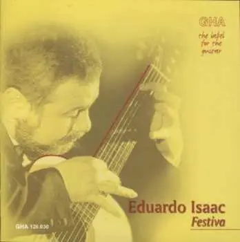 CD Eduardo Isaac: 20th Century Guitar Music Vol.II