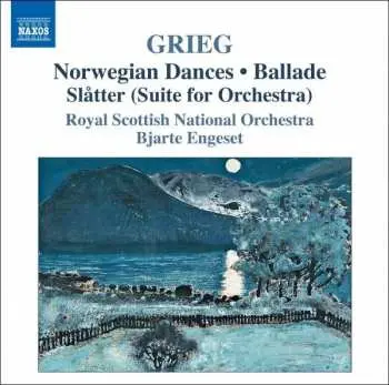 CD Edvard Grieg: Norwegian Dances • Slåtter & Ballade