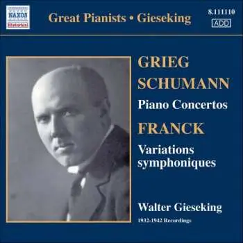 CD Edvard Grieg: Piano Concertos • Variations Symphoniques • 1932-1942 Recordings