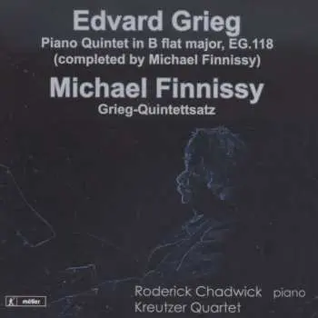 CD Edvard Grieg: Piano Quintet In B Flat Major, Eg118 / Grieg-Quintettsatz