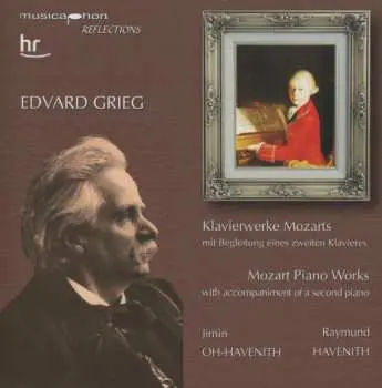 CD Edvard Grieg: Works for piano by W.A. Mozart with additional accompaniment of a second piano