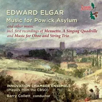 CD Sir Edward Elgar: Music For Powick Asylum And Other Music