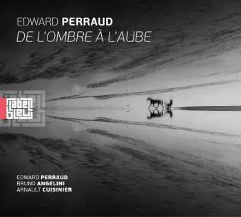LP Edward Perraud: De Lombre A Laube