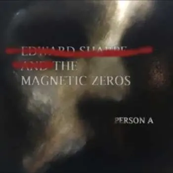 LP Edward Sharpe And The Magnetic Zeros: Person A