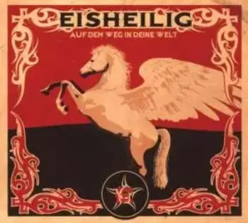 CD Eisheilig: Auf Dem Weg In Deine Welt