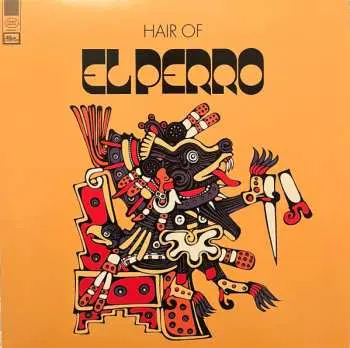 LP El Perro: Hair Of