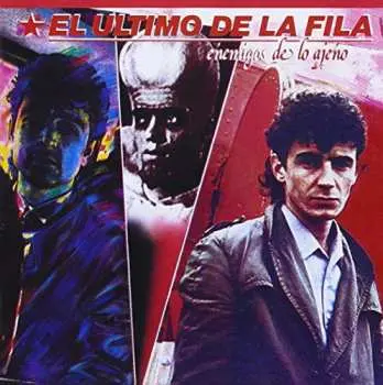CD El Último De La Fila: Enemigos De Lo Ajeno