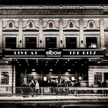 LP Elbow: Live At The Ritz - An Acoustic Performance