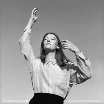 LP Eleanor Buckland: You Don't Have To Know