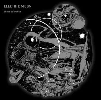 CD Electric Moon: Cellar Overdose LTD