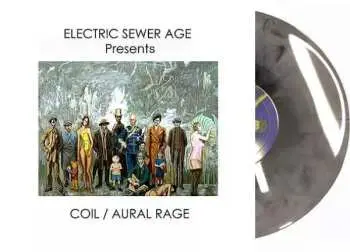 EP Electric Sewer Age: Presents Coil / Aural Rage LTD | CLR