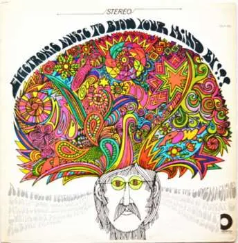 LP: Electronic Music To Blow Your Mind By!!! LTD