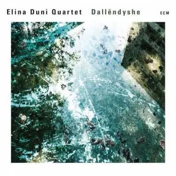 CD Elina Duni Quartet: Dallëndyshe