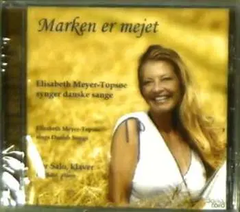 CD Elisabeth Meyer-Topsøe: Marken Er Mejet