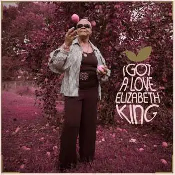 CD Elizabeth King: I Got A Love