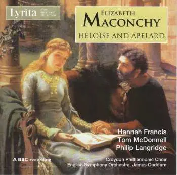 CD Elizabeth Maconchy: Héloïse And Abelard