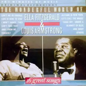 CD Ella Fitzgerald: The Wonderful World Of Ella Fitzgerald & Louis Armstrong - 16 Great Songs