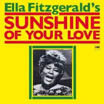 CD Ella Fitzgerald: Sunshine Of Your Love
