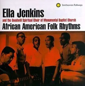 CD Ella Jenkins: African American Folk Rhythms