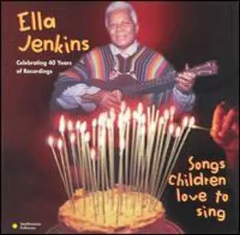 CD Ella Jenkins: Songs Children Love To Sing