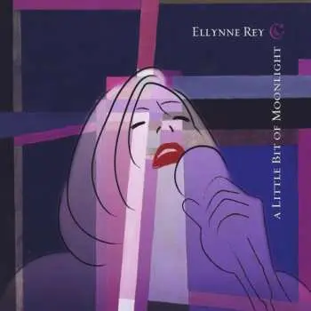 CD Ellynne Rey: A Little Bit Of Moonlight