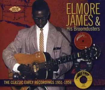 3CD/Box Set Elmore James & His Broomdusters: The Classic Early Recordings: 1951-1956